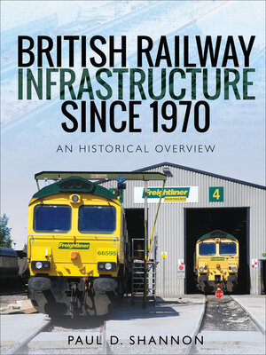 cover image of British Railway Infrastructure Since 1970
